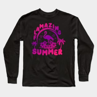 Flamazing Summer Flamingo Summer Hello Summer Long Sleeve T-Shirt